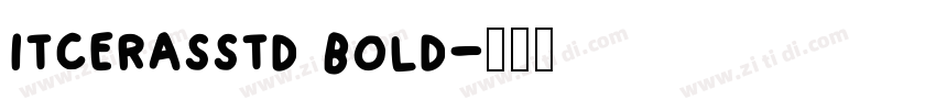 itcerasstd bold字体转换